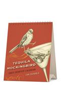 Tequila Mockingbird: Desktop Calendar