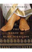 House of Blue Mangoes Lib/E