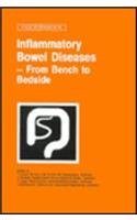 Inflammatory Bowel Diseases - From Bench to Bedside