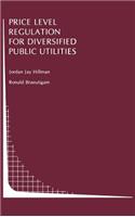 Price Level Regulation for Diversified Public Utilities