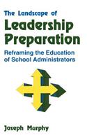 The Landscape of Leadership Preparation
