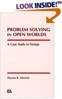 Problem Solving in Open Worlds