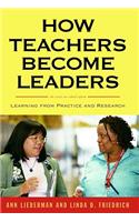 How Teachers Become Leaders