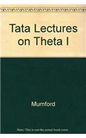 Tata Lectures on Theta I