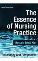 Essence of Nursing Practice
