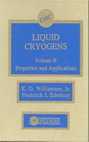 Liquid Cryogens Properties & Applns Vol 2