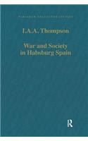 War and Society in Habsburg Spain