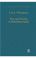 War and Society in Habsburg Spain