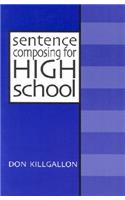 Sentence Composing for High School