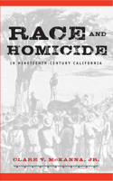 Race and Homicide in Nineteenth-century California