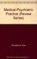 Medical-Psychiatric Practice, Volumes 1-3