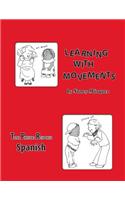 Learning with Movements- Spanish