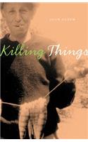 Killing Things