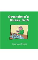 Grandma's Glass Act