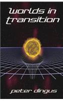 Worlds in Transition
