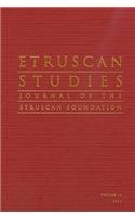 Etruscan Studies Volume 14 (2011): Journal of the Etruscan Foundation