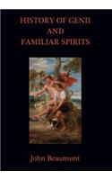 History of Genii and Familiar Spirits