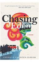 Chasing Eden A Memoir