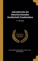 Jahresbericht der Naturforschenden Gesellschaft Graubündens