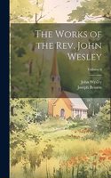 Works of the Rev. John Wesley; Volume 6