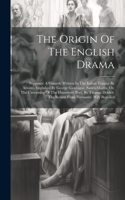 Origin Of The English Drama