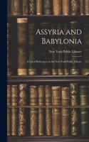 Assyria and Babylonia