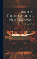 Biblical Theology of the New Testament