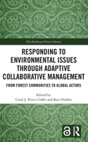 Responding to Environmental Issues through Adaptive Collaborative Management