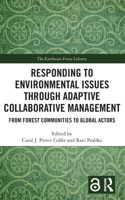 Responding to Environmental Issues Through Adaptive Collaborative Management