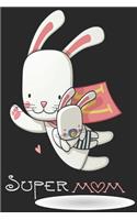 Super Mom Bunny