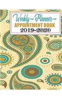 Weekly Planner Appointment Book 2019 - 2020