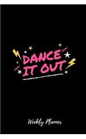 Dance it Out