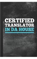 Certified Translator in Da House