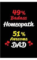 49% Badass Homeopath 51% Awesome Dad