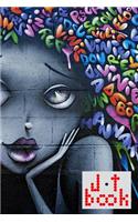 The Jot Book(tm) - A Notebook, Journal, and Composition Book for Your Jots - Graffiti Series - 004