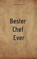 Bester Chef Ever Notizbuch