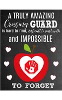 A Truly Amazing Crossing Guard Is Hard To Find, Difficult To Part With And Impossible To Forget