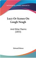 Lucy Or Scenes On Lough Neagh
