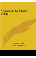 Quatrains Of Christ (1908): (English)