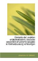 Elemente Der Exakten Erblichkeitslehre. Deutsche Wesentlich Erweiterte Ausgabe in Funfundzwanzig VOR