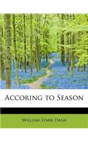 Accoring to Season