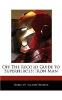 Off the Record Guide to Superheroes