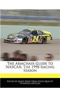 The Armchair Guide to NASCAR: The 1998 Racing Season(English)