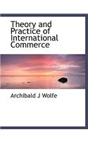 Theory and Practice of International Commerce