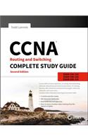 CCNA Routing and Switching Complete Study Guide: Exam 100-105, Exam 200-105, Exam 200-125