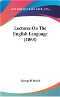 Lectures on the English Language (1863)