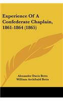 Experience Of A Confederate Chaplain, 1861-1864 (1865)