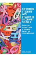 Supporting Students with Dyslexia in Secondary Schools