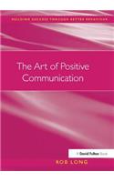 Art of Positive Communication