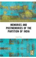 Memories and Postmemories of the Partition of India